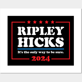 Ripley Hicks 2024 - It's the only way to be sure Posters and Art